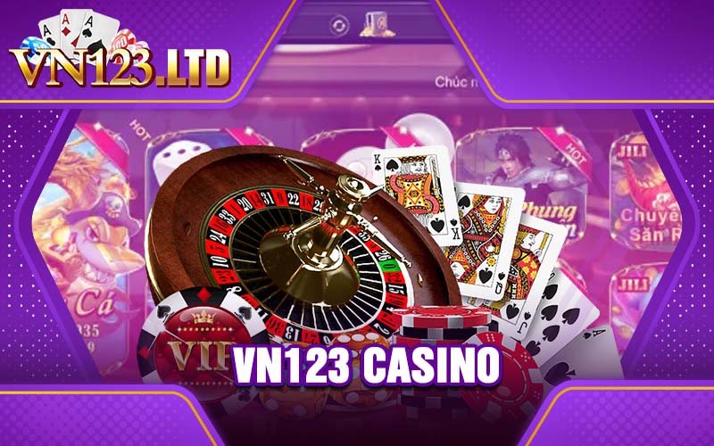 Các trò chơi sòng bạc trực tuyến tại Vn123